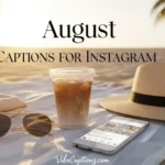 August Captions for Instagram